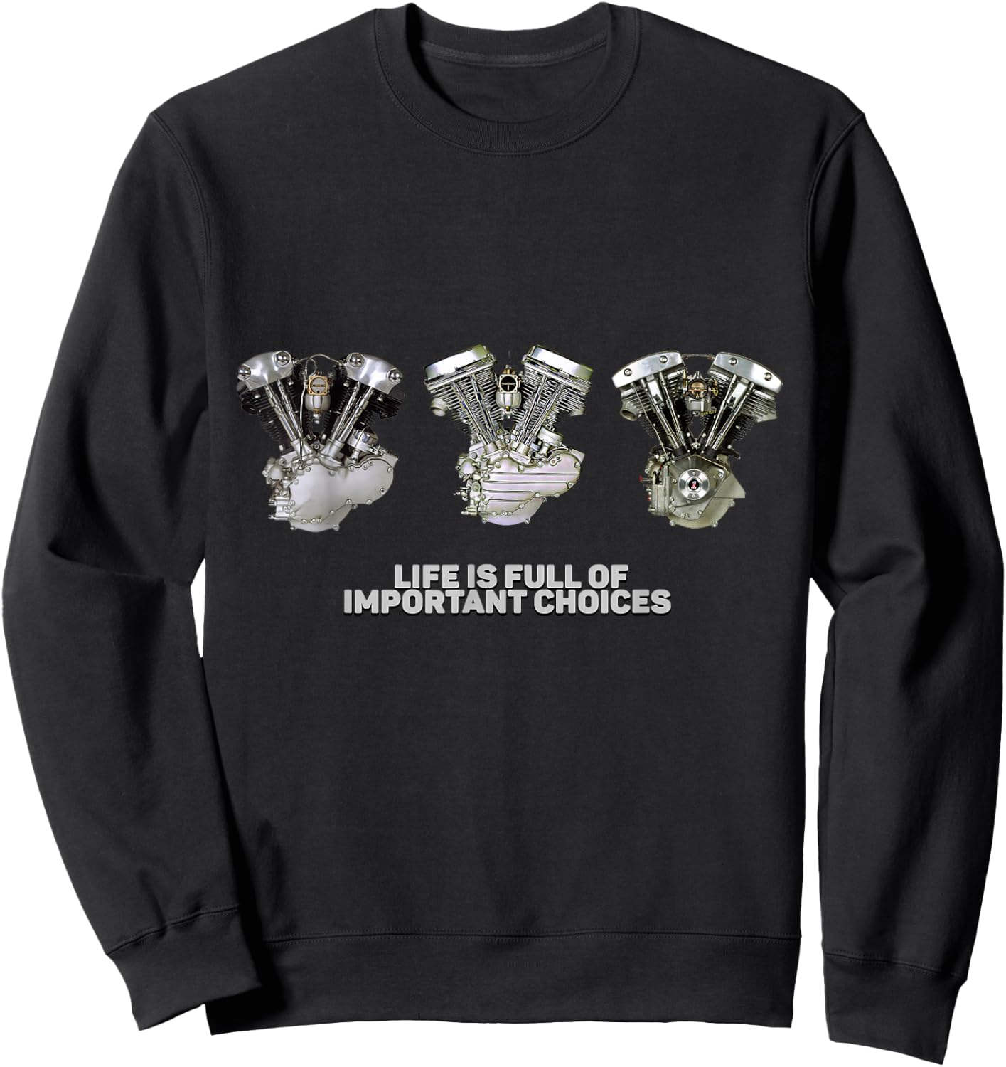 Shovelhead Knucklehead Panhead Biker Life is Full of Choices Sweatshirt - Sweatshirt | Black