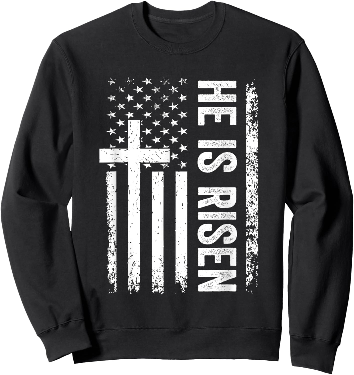 He Is Risen Christian Faith Religious Jesus Cross Sweatshirt - Sweatshirt | Black