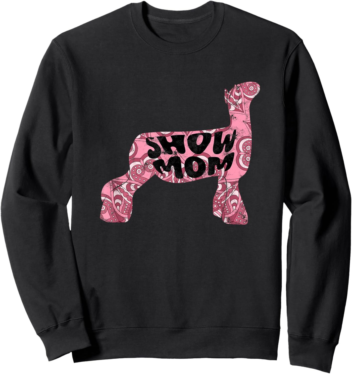Lamb Show Lamb Show Mom Livestock Show Sweatshirt - Sweatshirt | Black