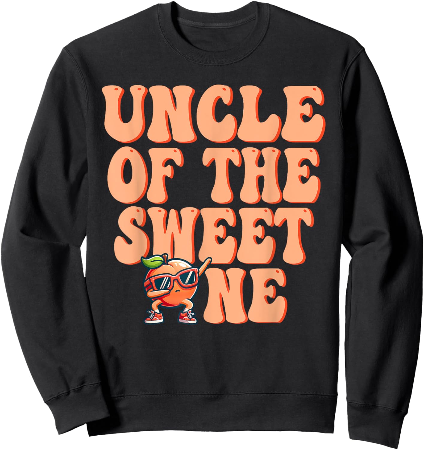Uncle of The Sweet One Peach 1st Birthday on Peach Sweatshirt - Sweatshirt | Black