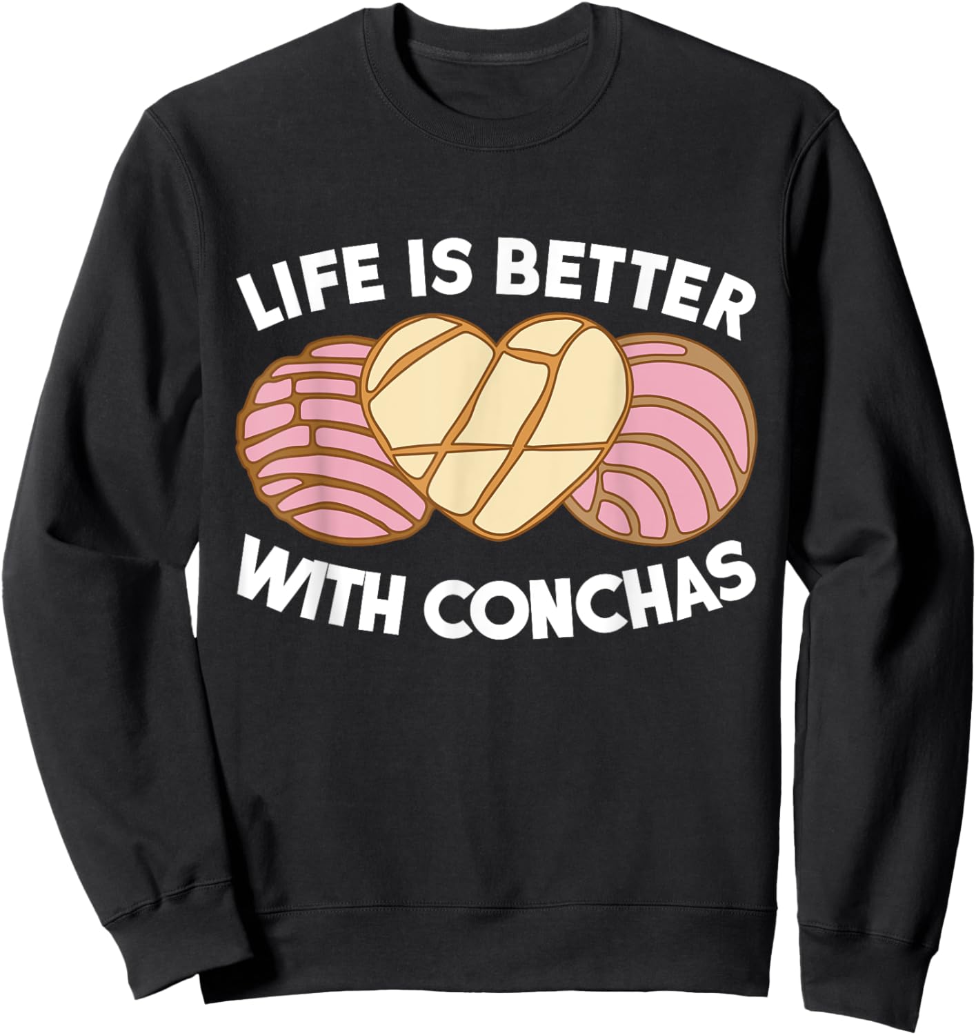Conchas Pan Dulce Latina Mexican Mujer Concha Pastry Sweatshirt - Sweatshirt | Black