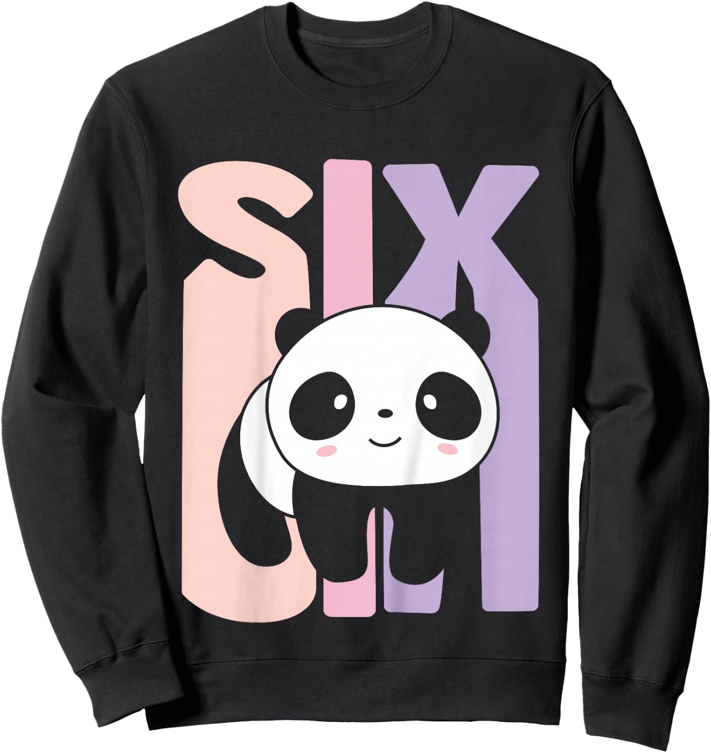6 Year Old Cute Panda Birthday Girl 6th B-day Sweatshirt - Sweatshirt | Black