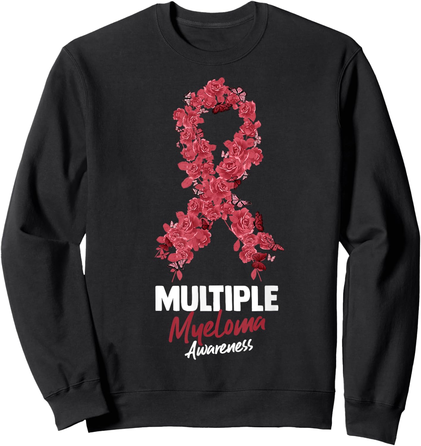 Multiple Myeloma Awareness Sweatshirt - Sweatshirt | Black