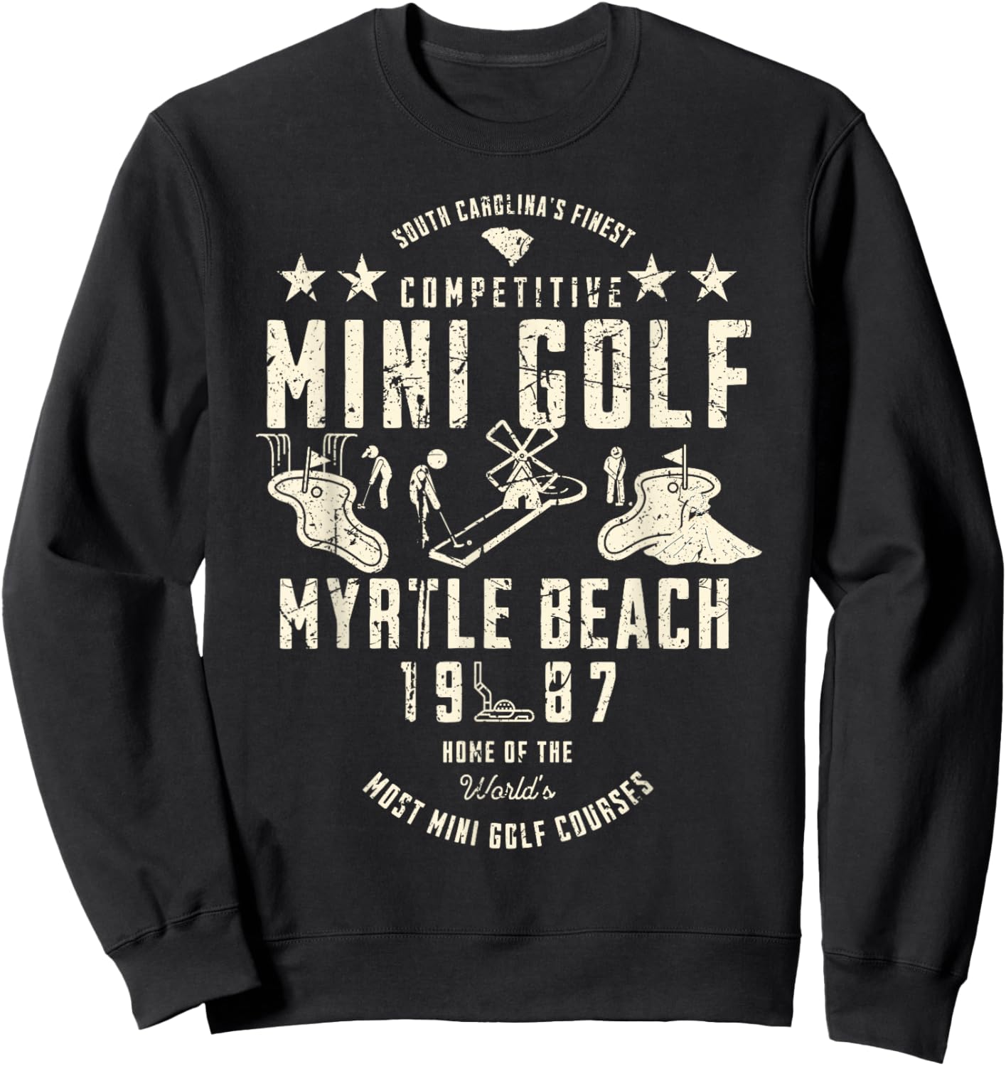 South Carolina's Finest Mini Golf Myrtle Beach 1987 Vintage Sweatshirt - Sweatshirt | Black