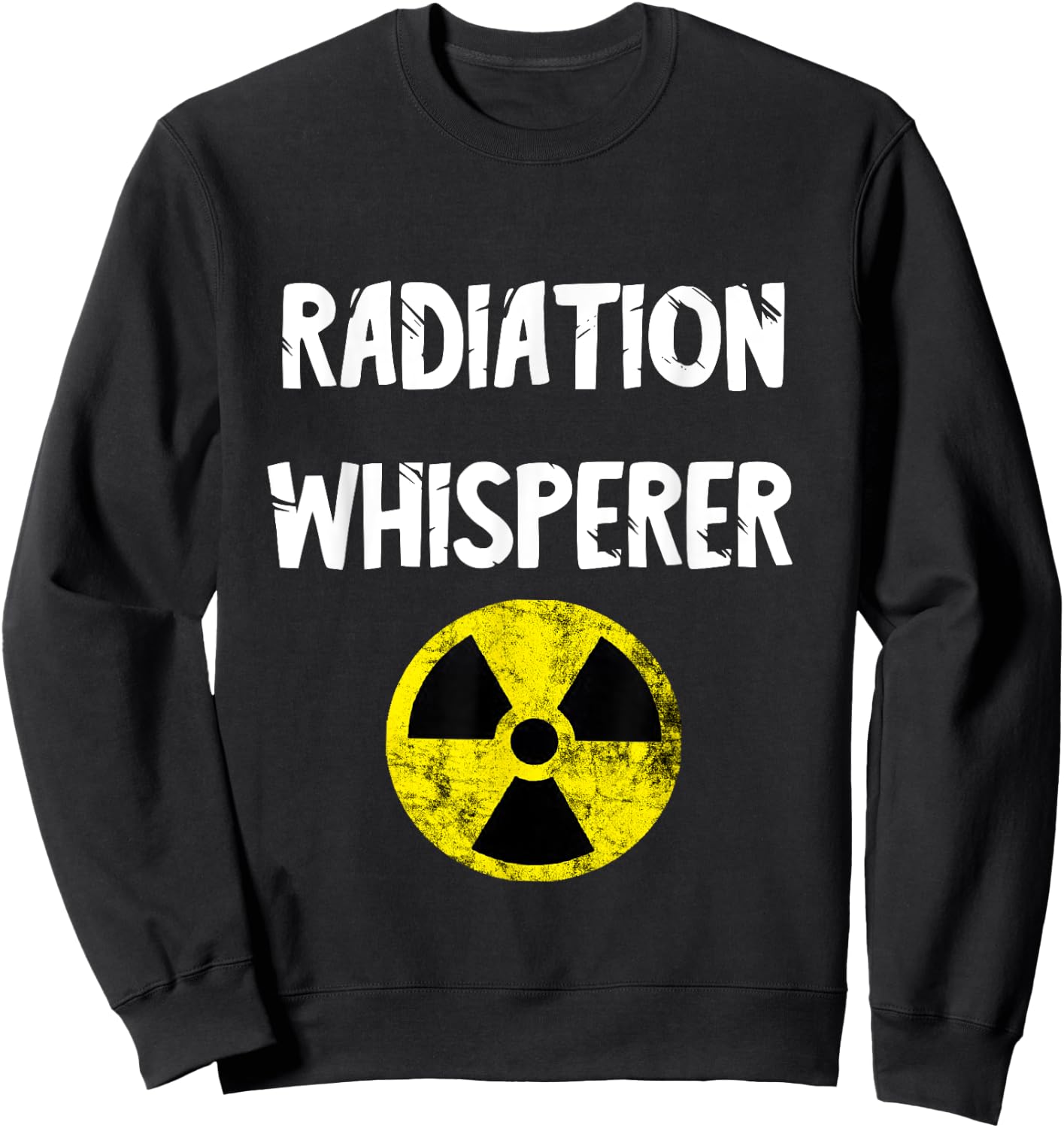 Radioactivity Whisper Nuclear Symbol Radiology Radiation Sweatshirt - Sweatshirt | Black