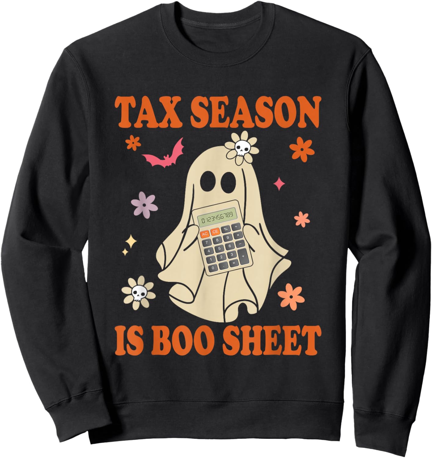Funny Accountant Tax Season Is Boo Sheet CPA Halloween Ghost Sweatshirt - Sweatshirt | Black