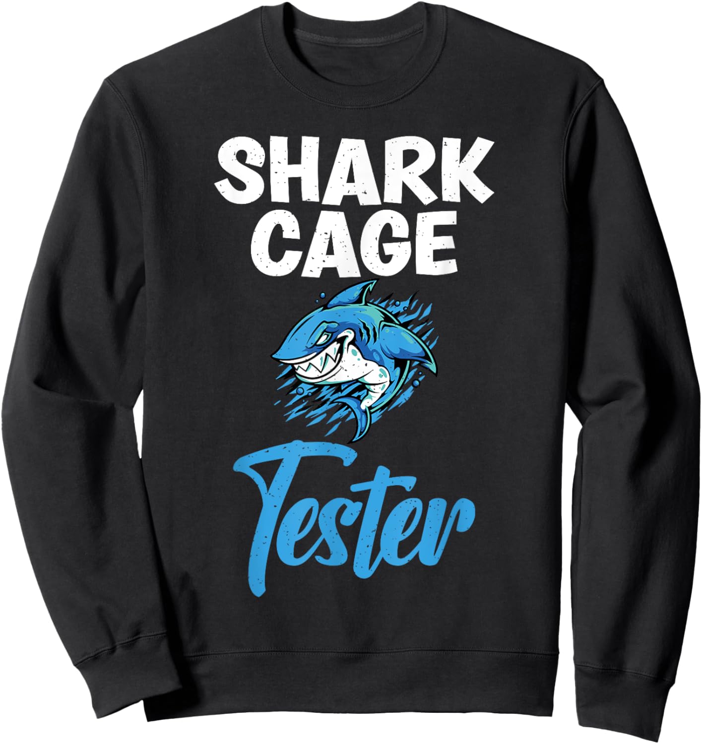 Shark Cage Tester funny Amputee Sweatshirt - Sweatshirt | Black