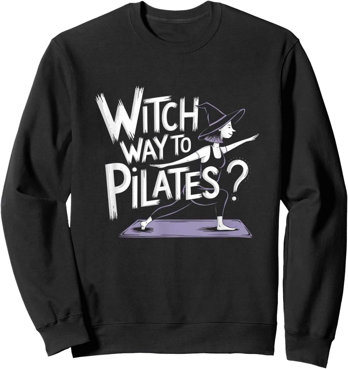 Witch Way to Pilates Funny Halloween Pilates Yoga Reformer Sweatshirt - Sweatshirt | Black