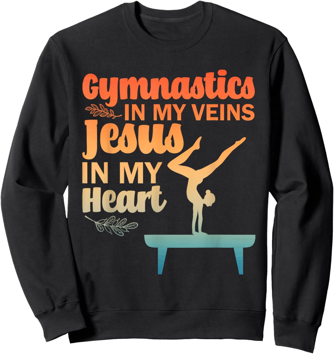 Funny Gymnastics Design Women Gymnast Jesus Lovers Sweatshirt - Sweatshirt | Black