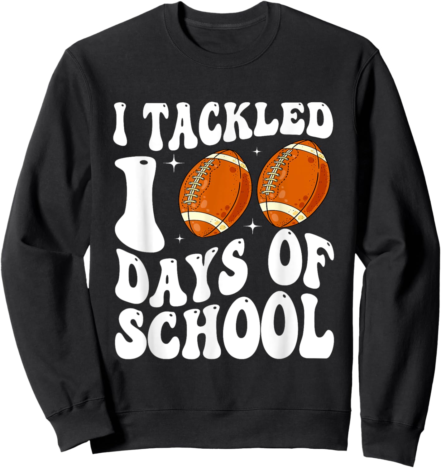 I Tackled 100 Days Of School Football 100th Day Kids Groovy Sweatshirt - Sweatshirt | Black