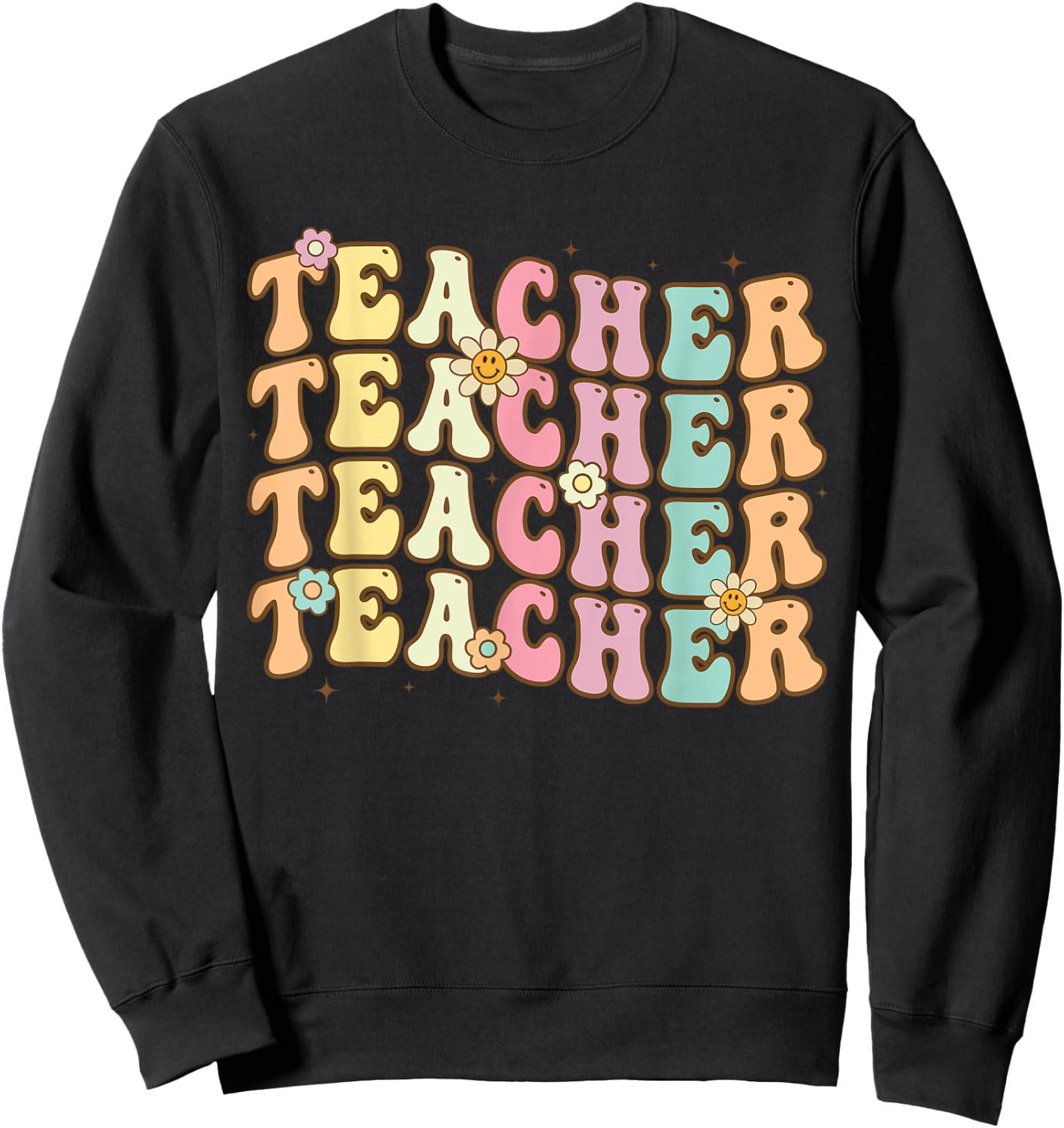 Retro Groovy Teacher Inspirational Colorful Back to School Men Women Girls Kids Sweatshirt - Sweatshirt | Black