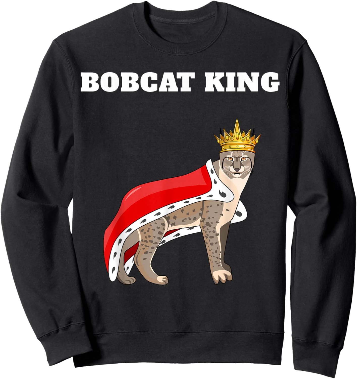 Bobcat King | Bobcat Design | Boys Bobcat Sweatshirt - Sweatshirt | Black