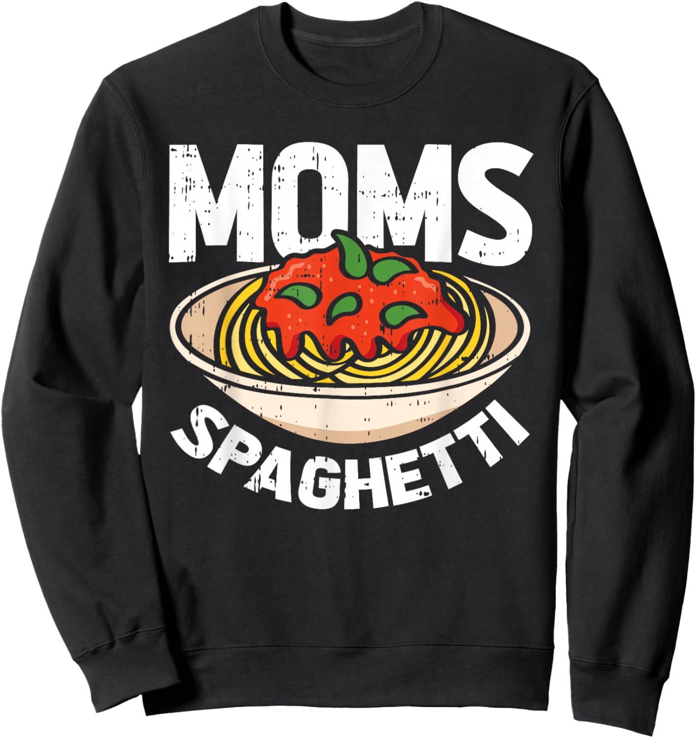 Moms Spaghetti Mothers Day Mama Chef Mommy Momma Wife Women Sweatshirt - Sweatshirt | Black