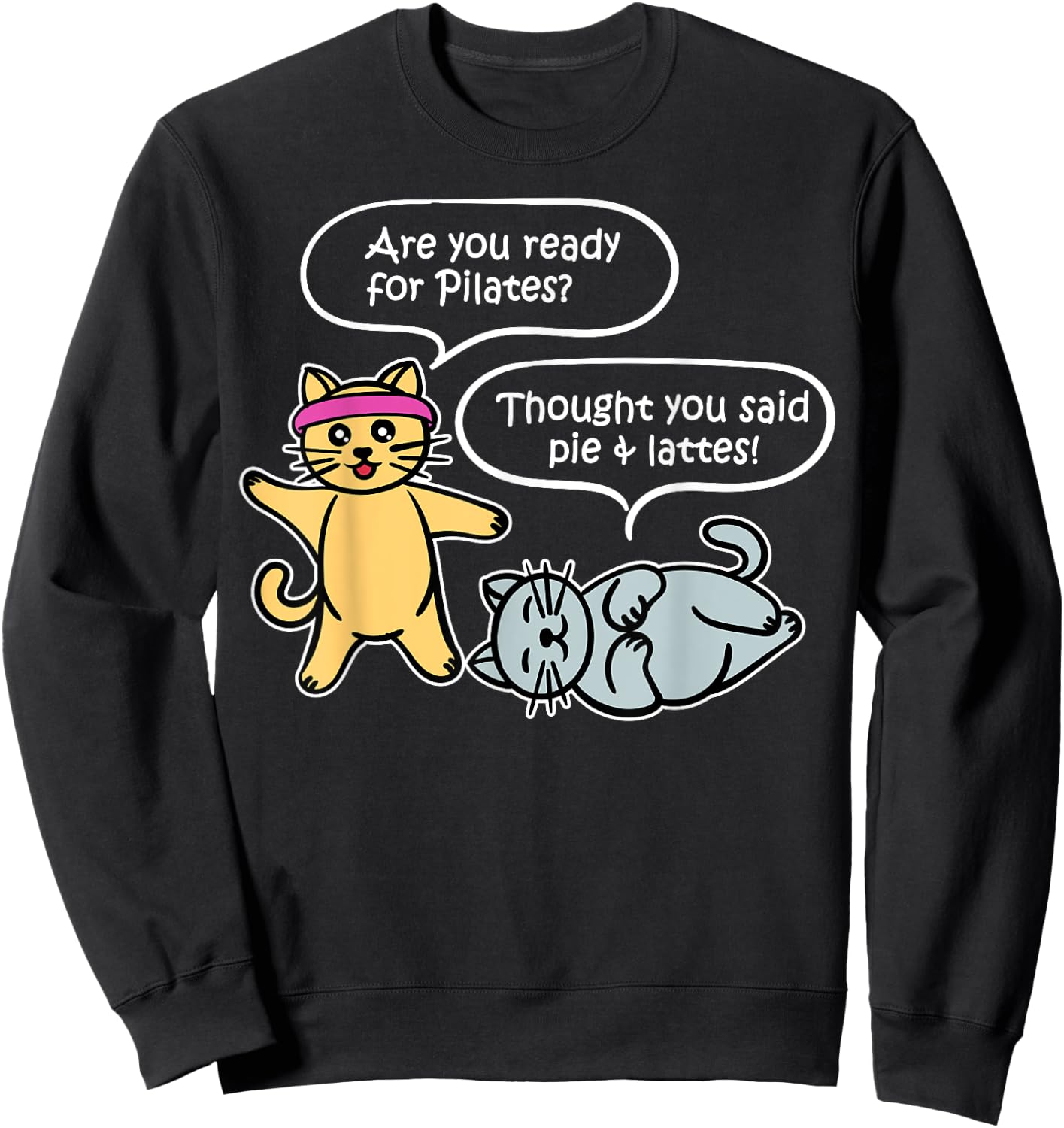 Funny Pilates Yoga Cats Fitness Training Body Workout Sweatshirt - Sweatshirt | Black