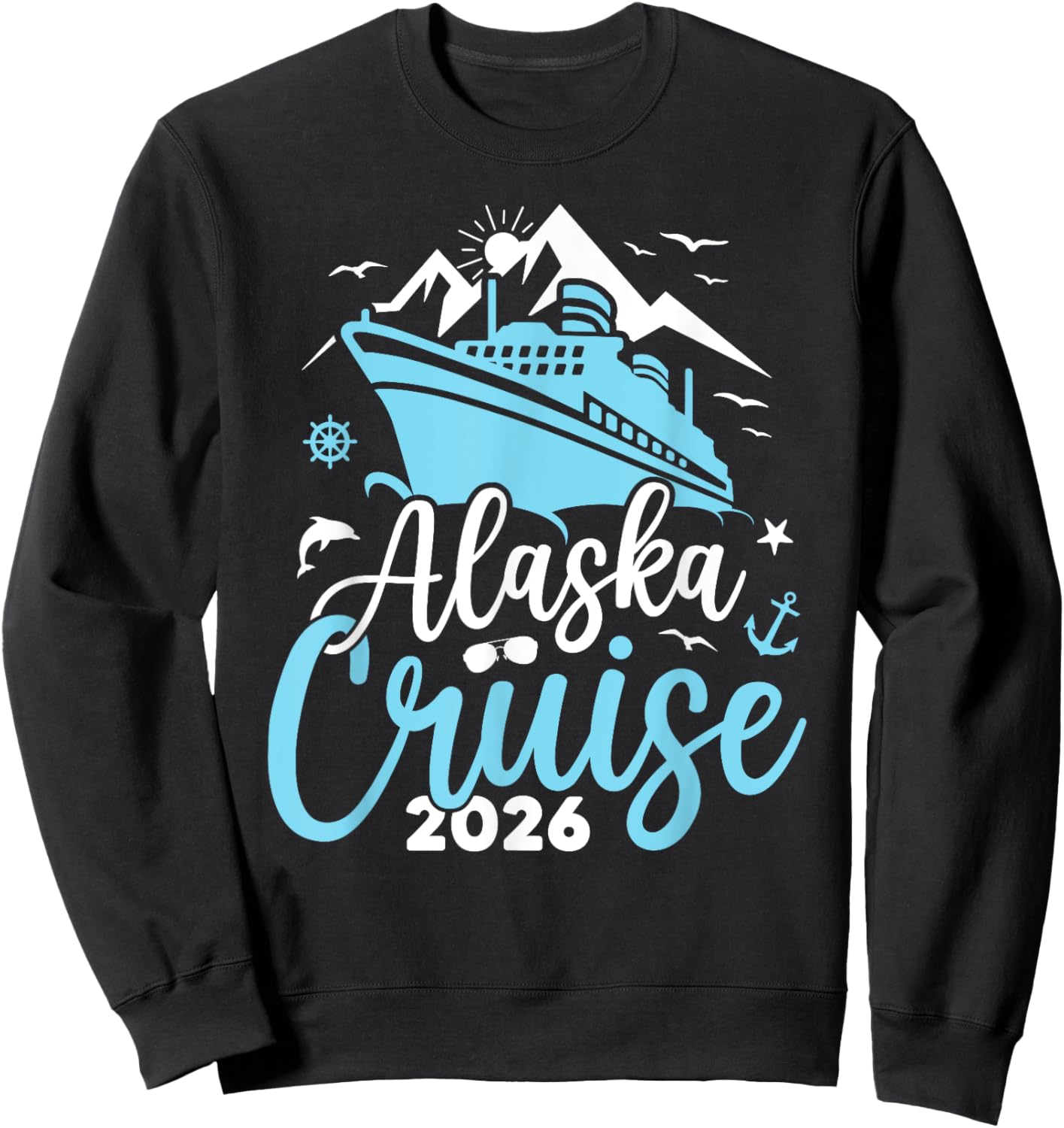 Alaska Cruise 2026 Family Summer Vacation Travel Matching Sweatshirt - Sweatshirt | Black