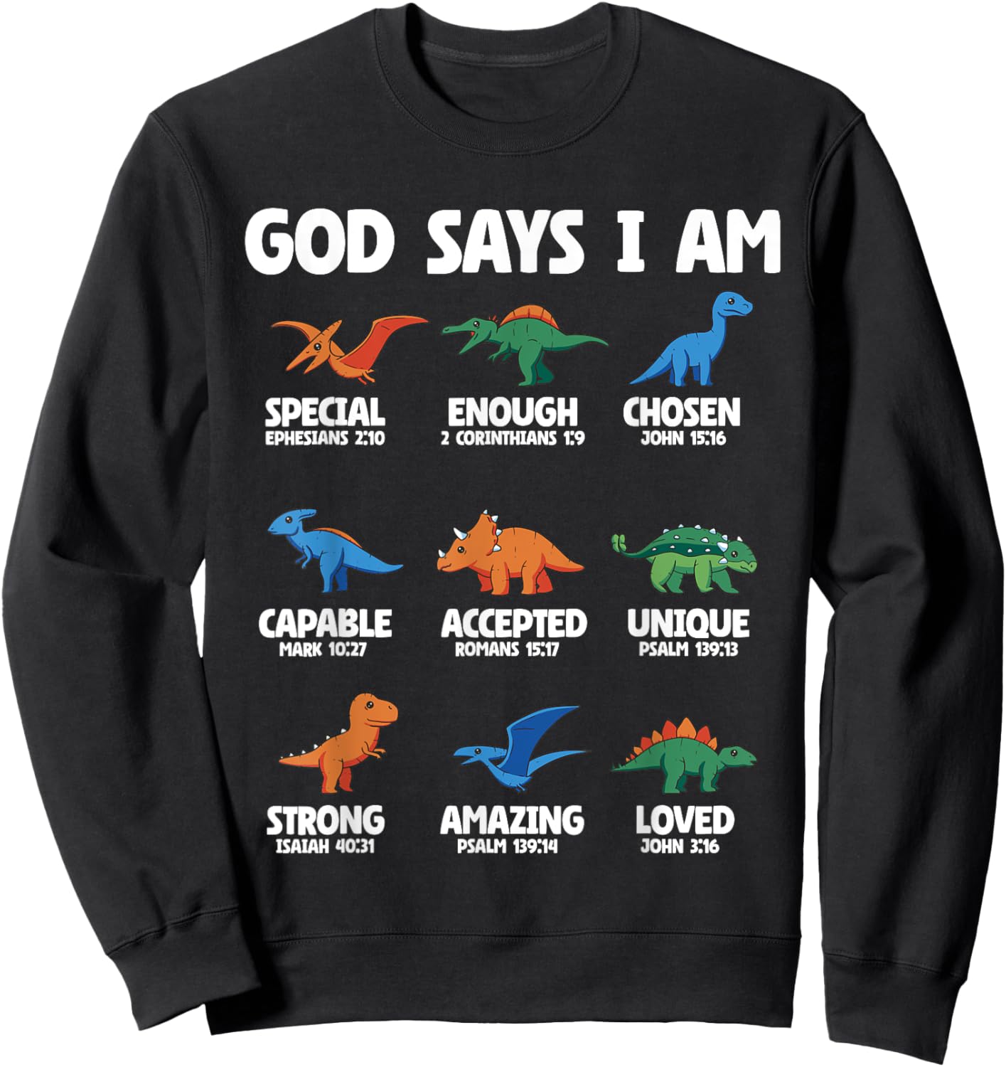 God Says I Am Dinosaur Lover Kids Boys Christian Sweatshirt - Sweatshirt | Black