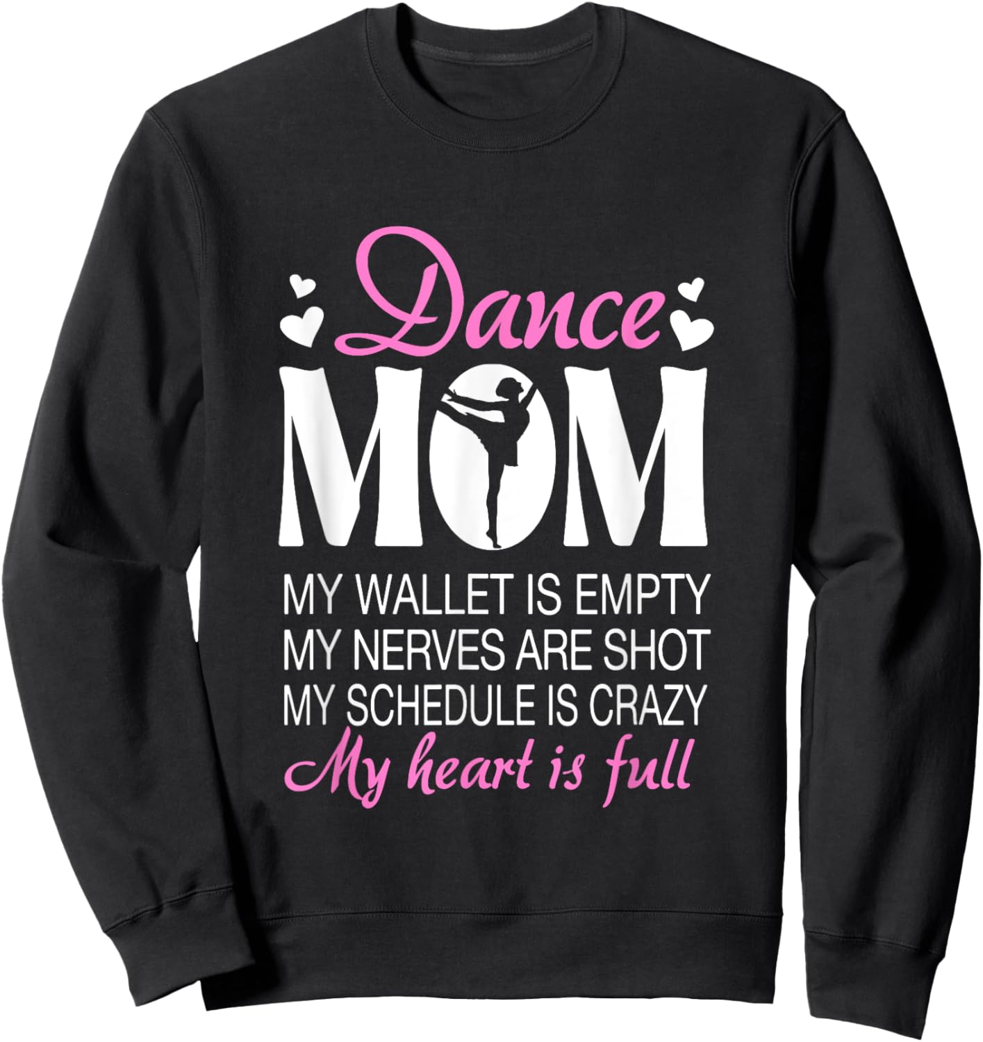 Retro Dance Mom Funny Dancing Mom Of A Dancer Mother's Day Sweatshirt - Sweatshirt | Black