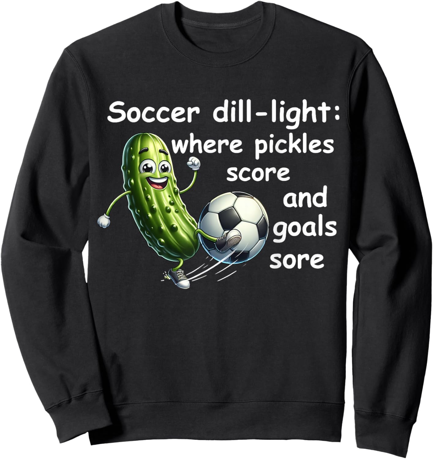 Funny dill pickle playing soccer Sweatshirt - Sweatshirt | Black