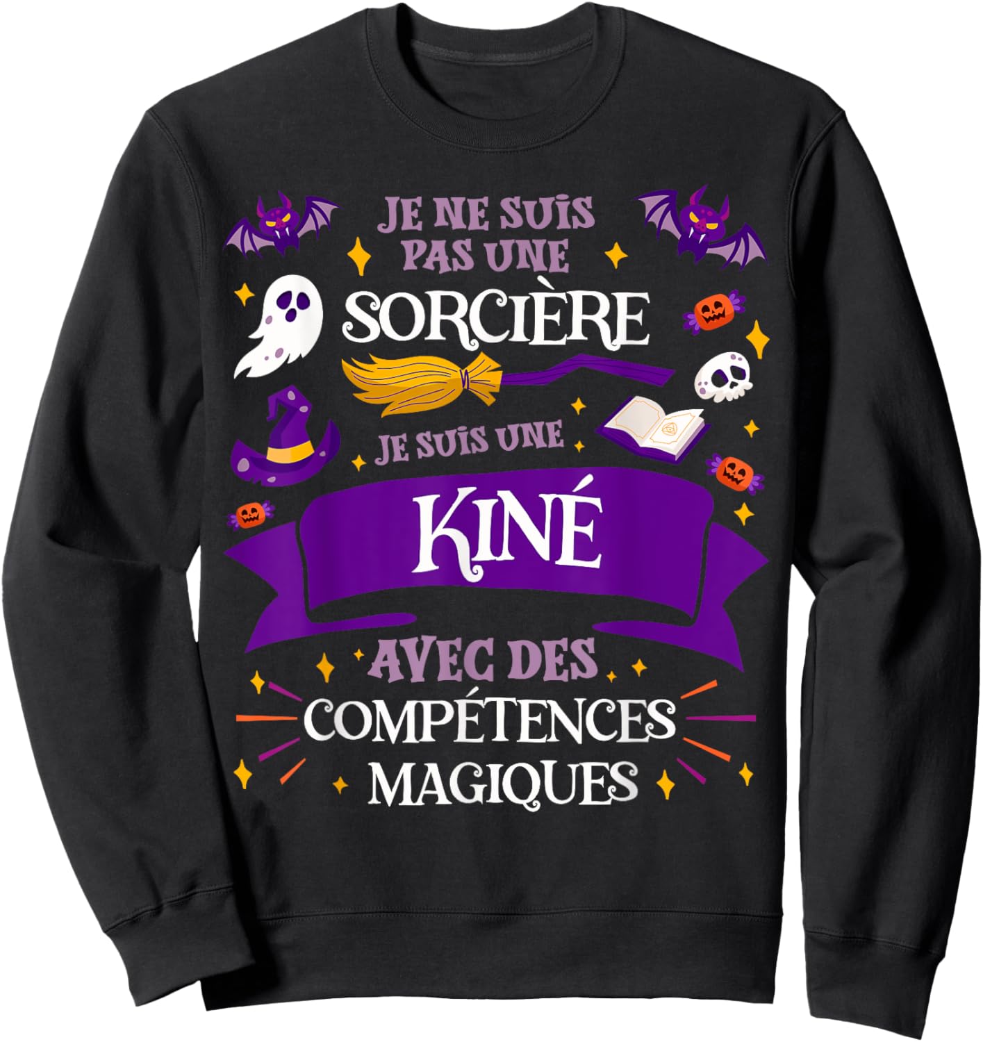Pas Une Sorcière Je Suis Une Kiné Women's Gift Thank You , Black, S Sweatshirt - Sweatshirt | Black