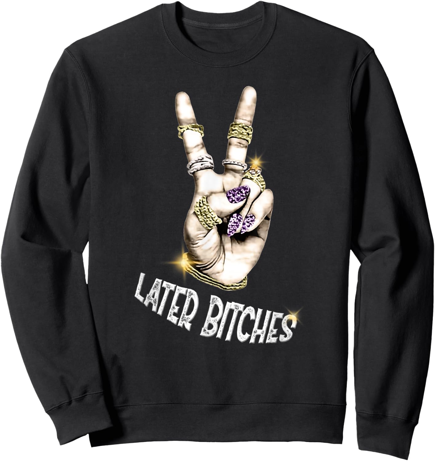 Later Bitches with peace sign graphic Sweatshirt - Sweatshirt | Black