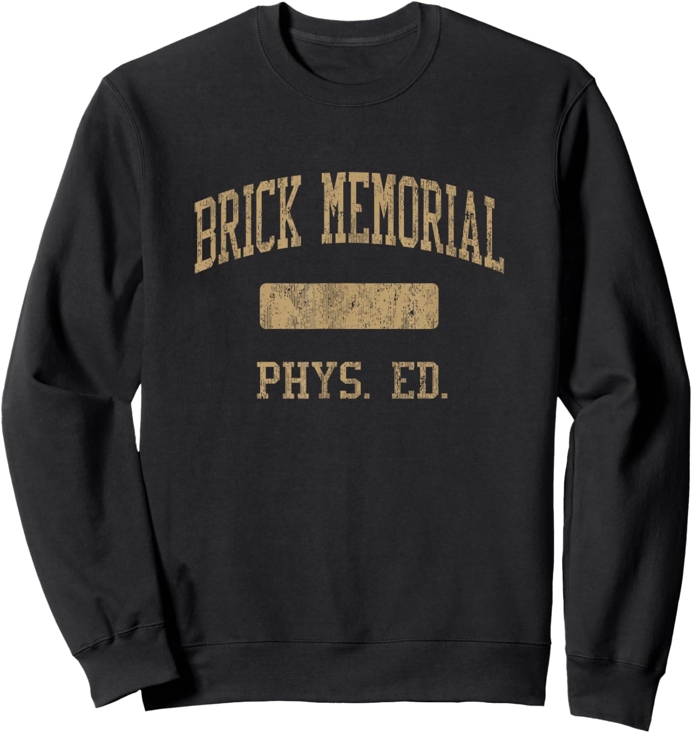 Brick Memorial High School HS Brick NJ PHYS Ed Sweatshirt - Sweatshirt | Black