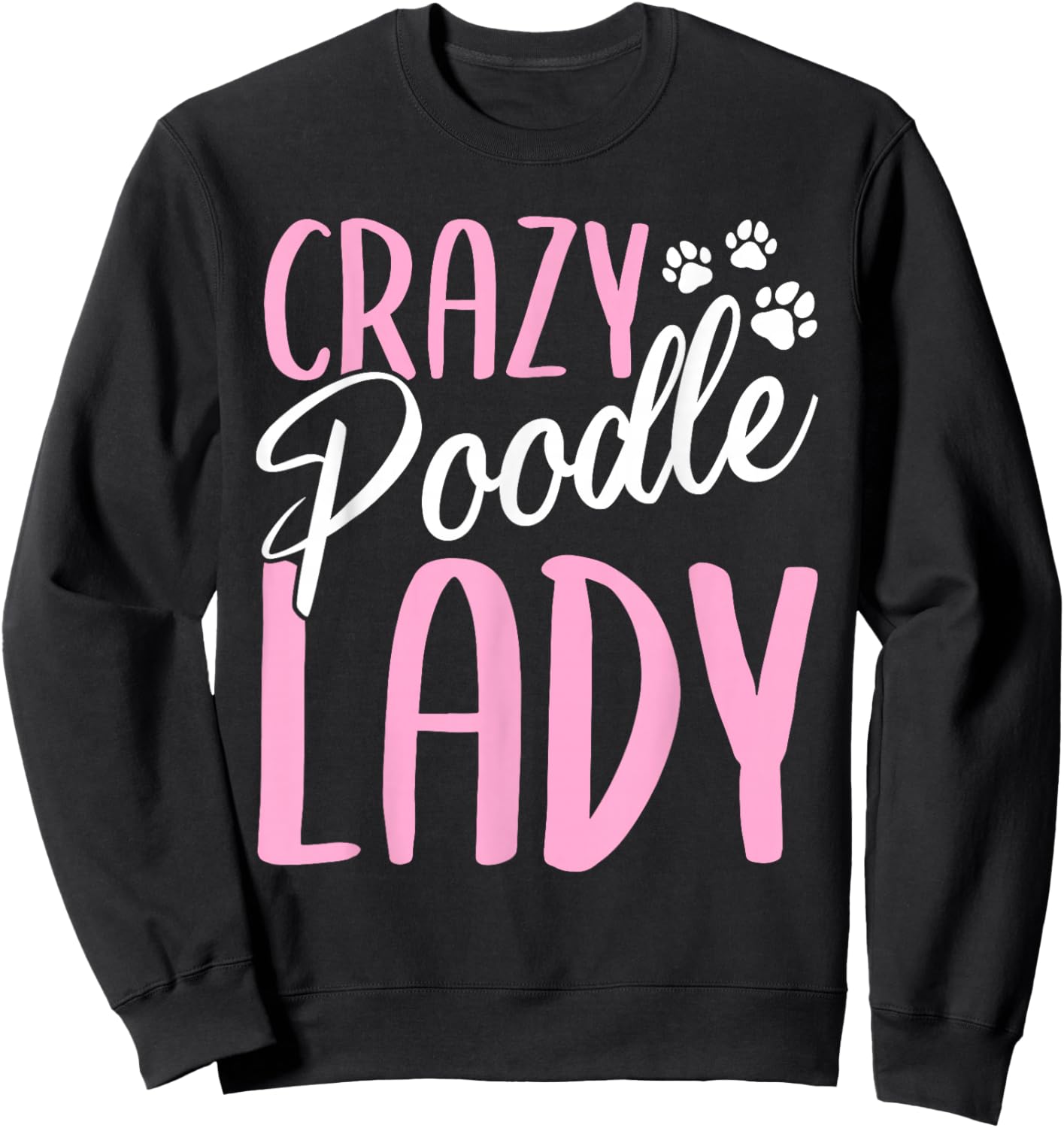 Poodle Skirt Mama Crazy Poodle Lady Sweatshirt - Sweatshirt | Black