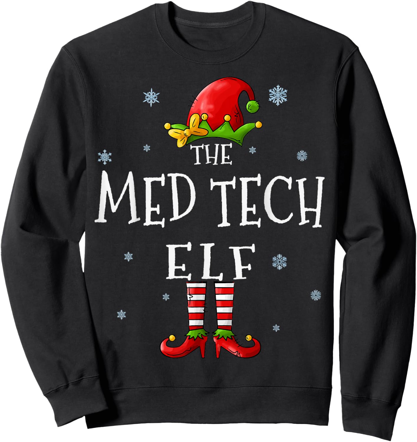 The Med Tech Elf Squad Funny Xmas Groupe Matching Christmas Sweatshirt - Sweatshirt | Black