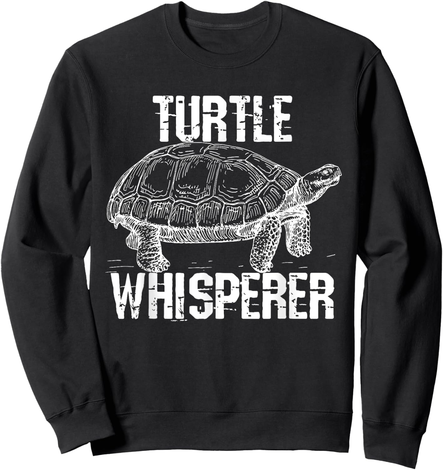 Turtle Whisperer Funny Pet Turtle Sweatshirt - Sweatshirt | Black