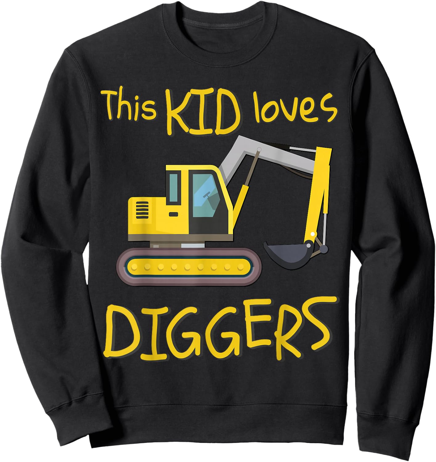 This Kid Loves Diggers Tractor Excavator Bulldozer Machine Sweatshirt - Sweatshirt | Black