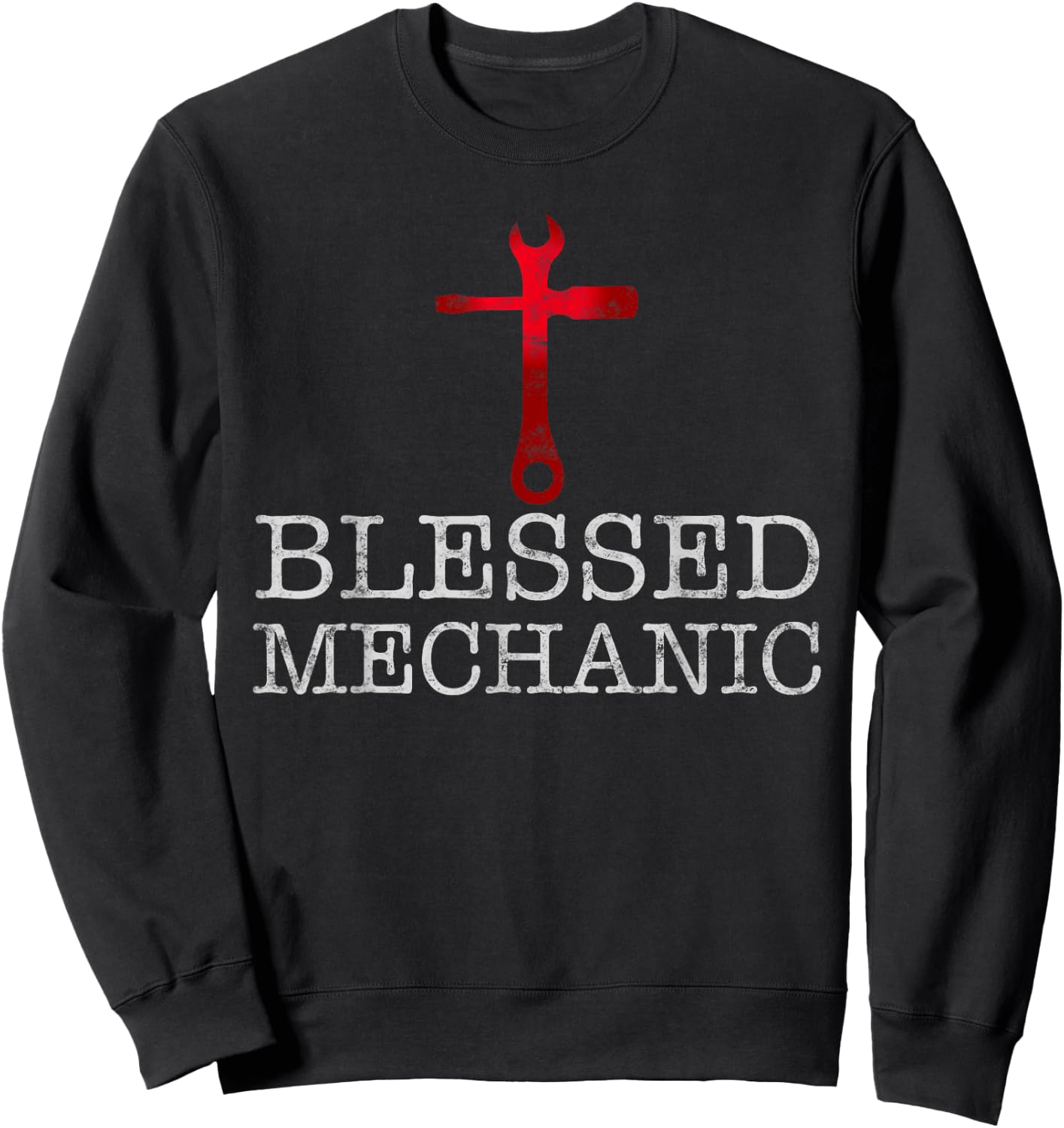 Blessed Mechanic Funny Christian Mechanic gift Sweatshirt - Sweatshirt | Black