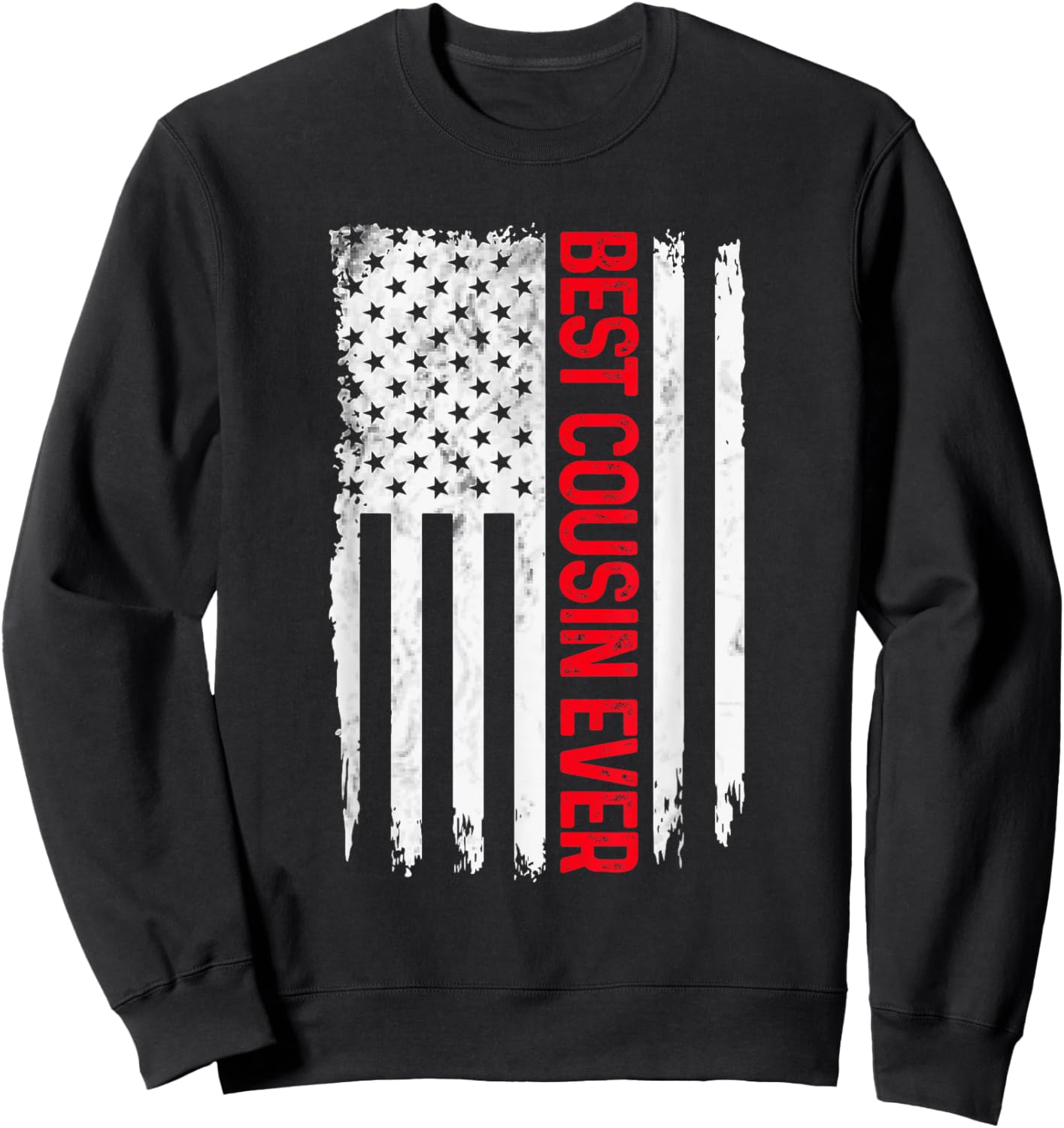 Best Cousin Ever American flag Funny Cousin Brother Sweatshirt - Sweatshirt | Black