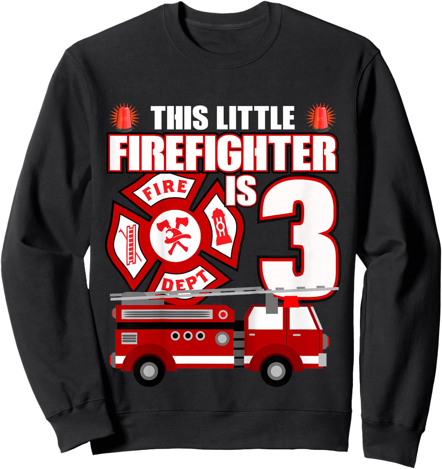 3 Year Old Firefighter Birthday Party Fire Truck 3rd Gift Sweatshirt - Sweatshirt | Black