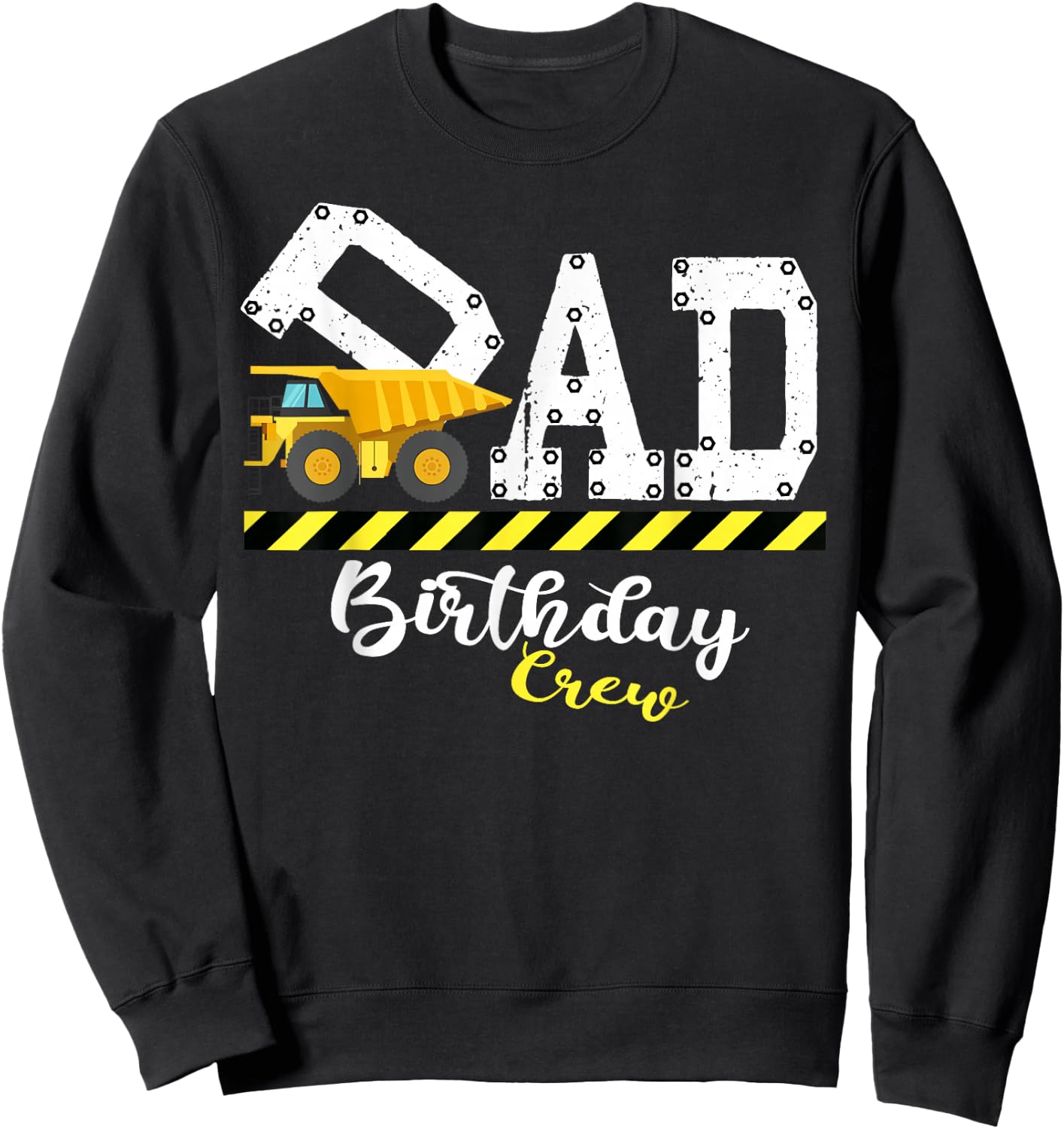 B-Day Party Dad Birthday Crew Construction Birthday Party Sweatshirt - Sweatshirt | Black