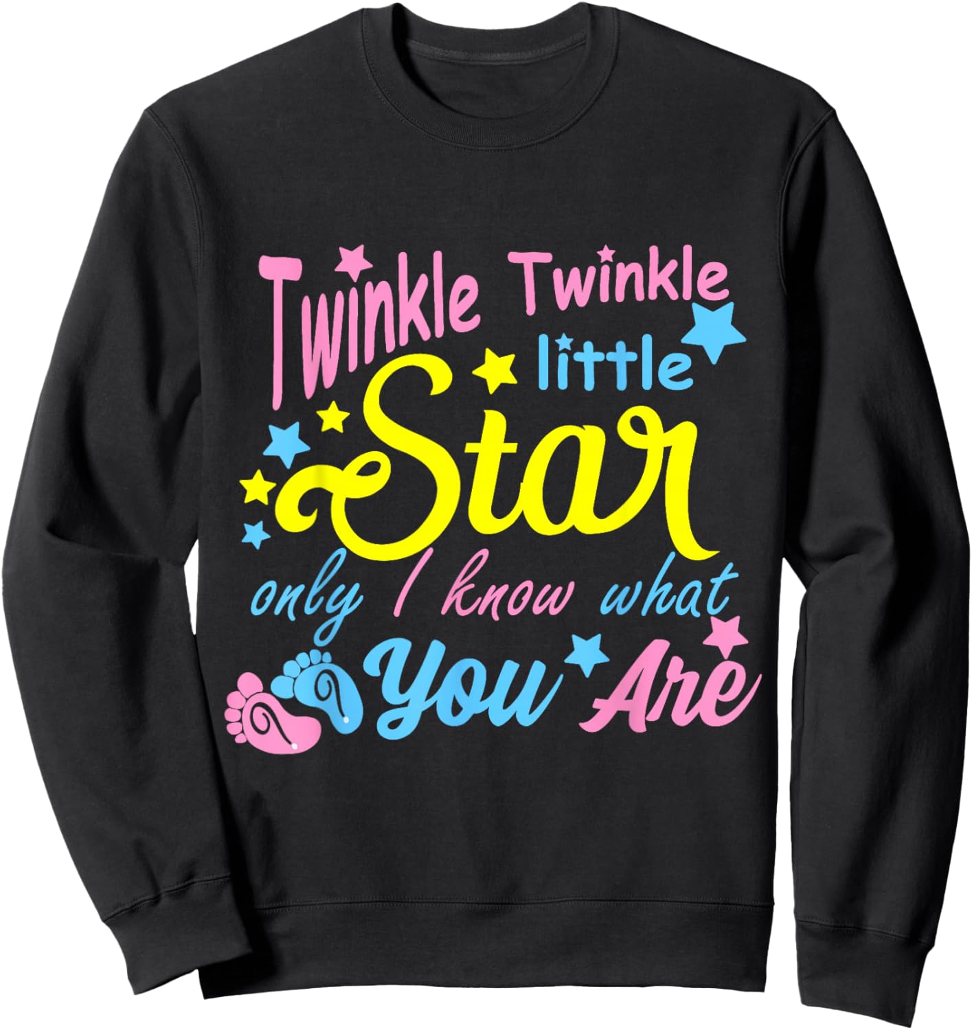 Twinkle Twinkle Little Star Only I Know What You Are Gender Sweatshirt - Sweatshirt | Black