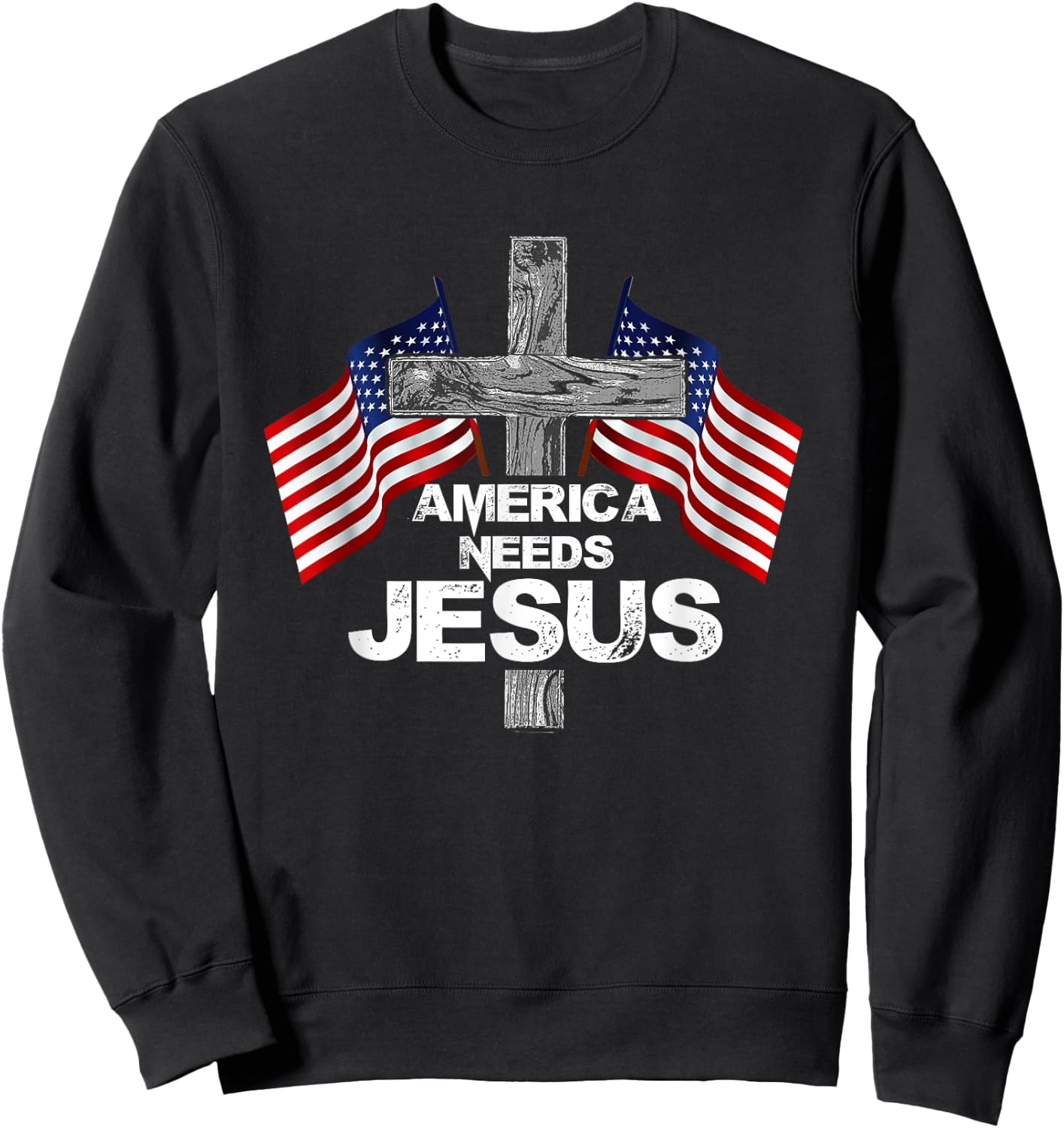America Needs Jesus Gifts for Christmas Sweatshirt - Sweatshirt | Black