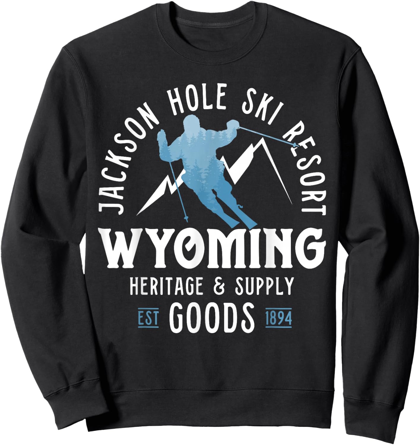 Jackson Hole Ski Resort Winter Snowboard Wyoming Vacation Sweatshirt - Sweatshirt | Black
