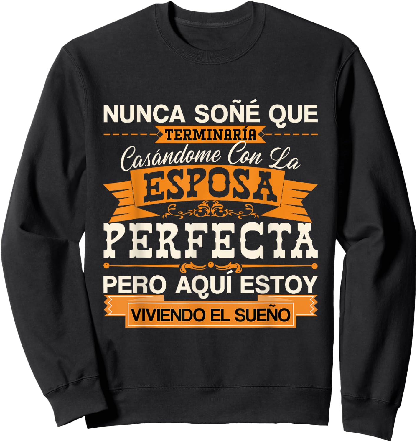 Esposa Perfecta Camiseta para Esposo Para Aniversario Sweatshirt - Sweatshirt | Black
