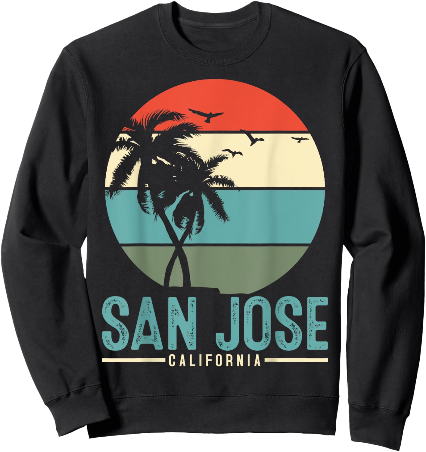San Jose California Sweatshirt - Sweatshirt | Black