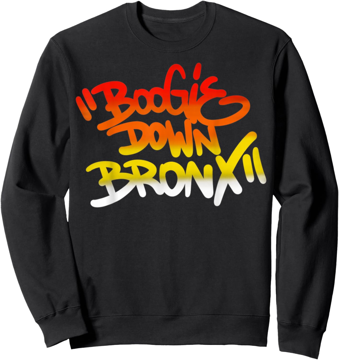 Boogie Down Bronx Vintage Hip Hop Rap Music Funny Gifts Sweatshirt - Sweatshirt | Black