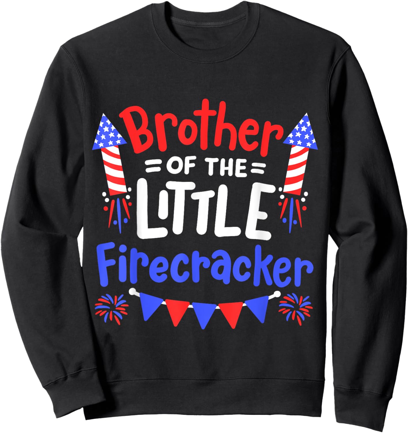 Funny 4th of July Birthday Brother Of The Little Firecracker Kids Men Sweatshirt - Sweatshirt | Black