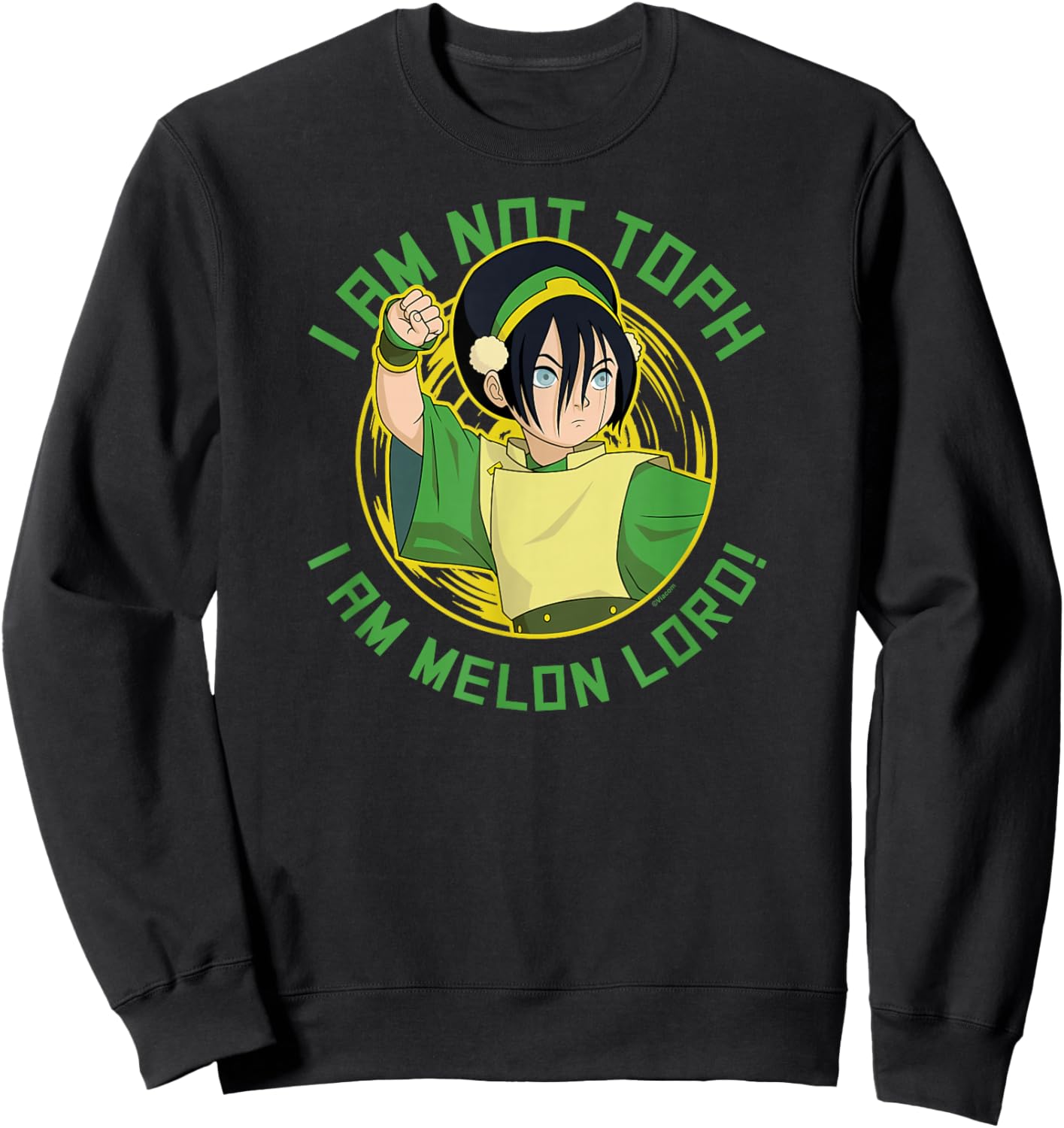 Avatar The Last Airbender - Toph I Am Melon Lord Sweatshirt - Sweatshirt | Black