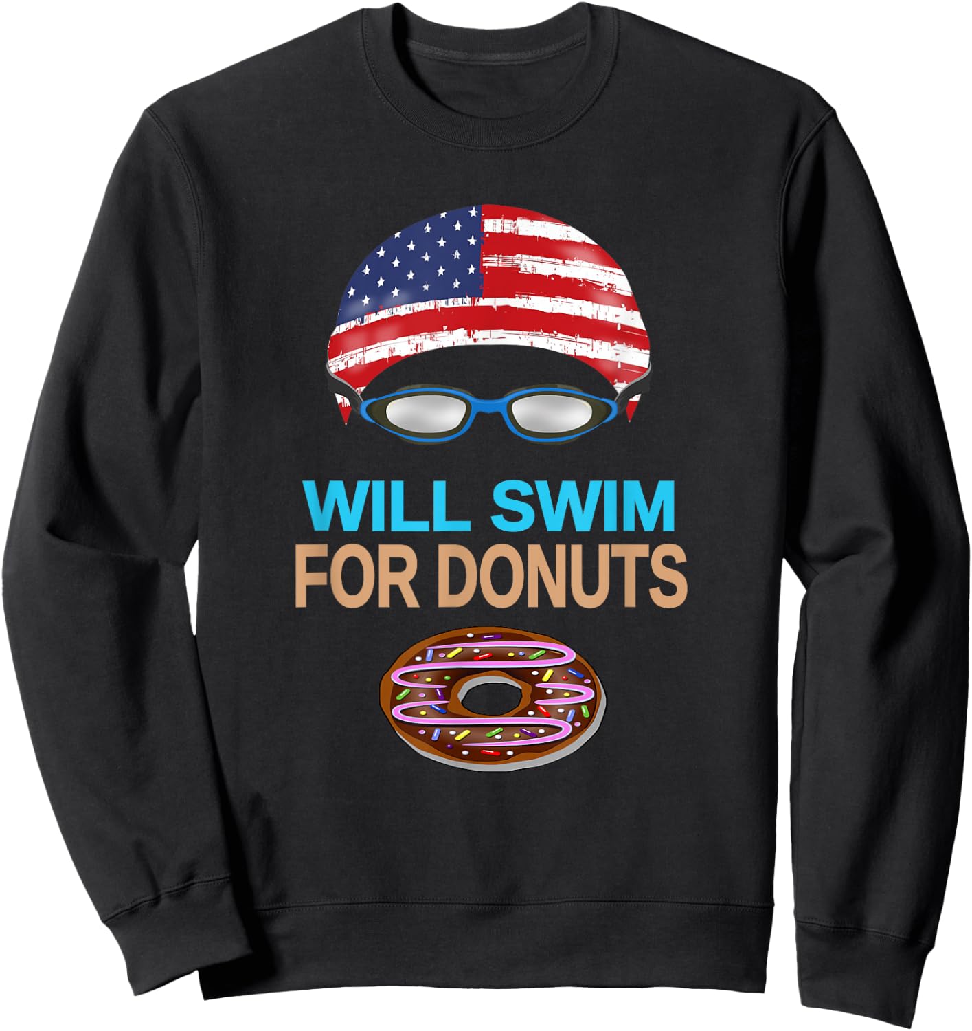Swim Swimmer T shirt Funny Swimming Goggles Cap Donuts Sweatshirt - Sweatshirt | Black