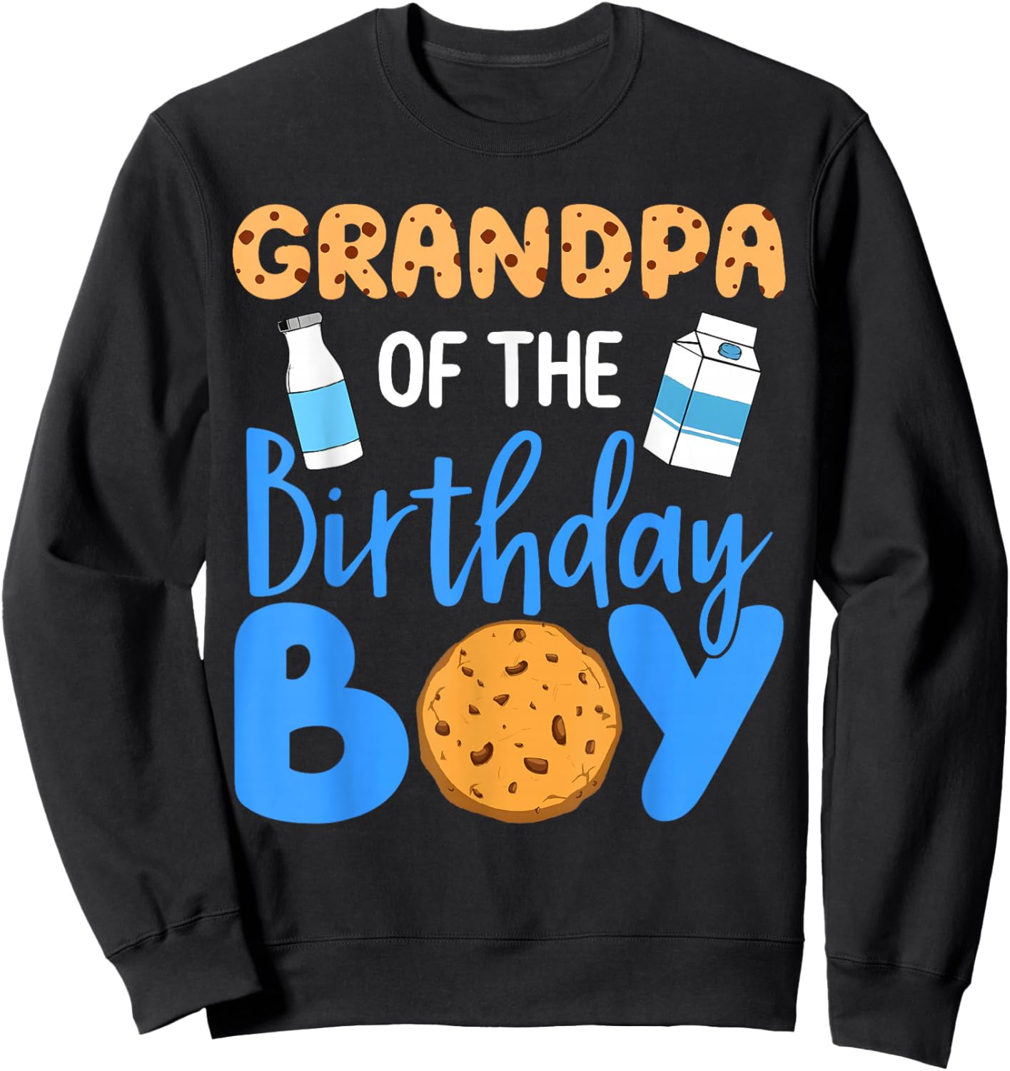 Grandpa Of The Birthday Boy Milk And Cookies 1st Bday Family Sweatshirt - Sweatshirt | Black