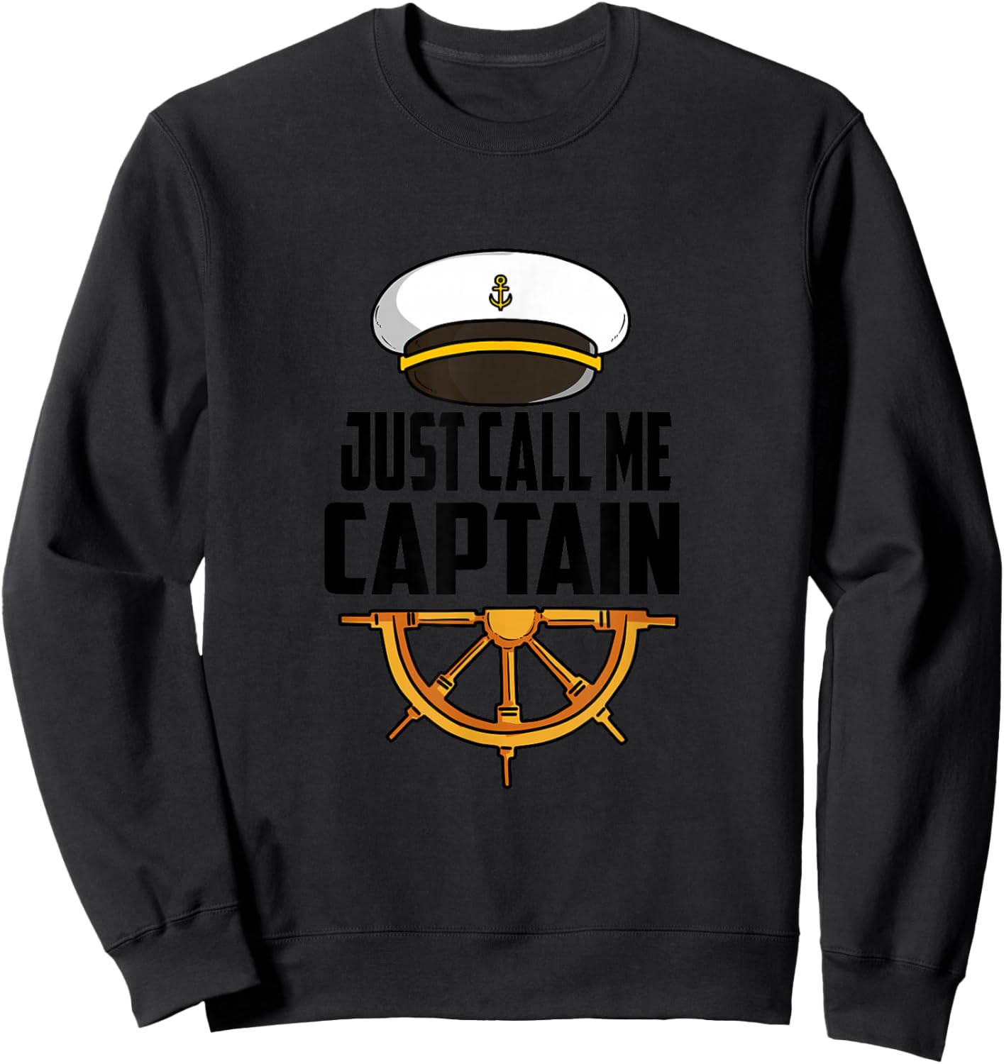 JUST CALL ME CAPTAIN - Seefahrer / Kapitäns Sweatshirt - Sweatshirt | Black