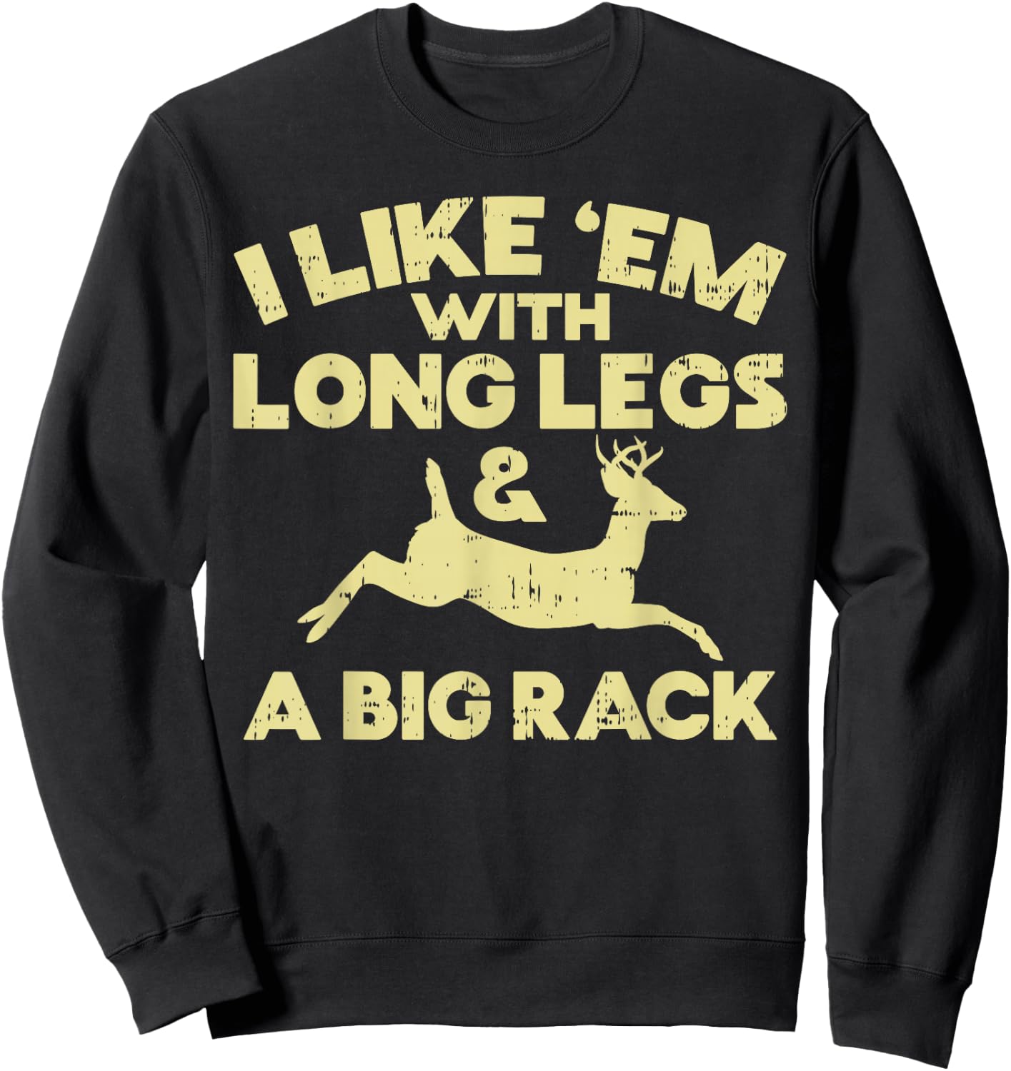 Long Legs Big Rack Deer Vintage Elk Buck Hunting Hunter Gift Sweatshirt - Sweatshirt | Black