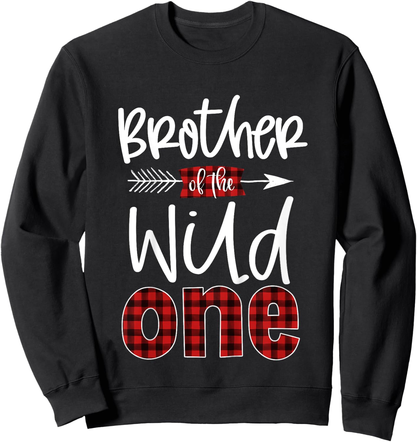 Kids Brother of The Wild One Shirt Plaid Lumberjack 1st Birthday Sweatshirt - Sweatshirt | Black