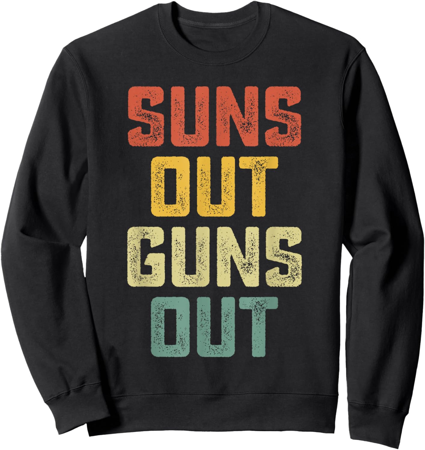 Suns Out Guns Out Cool Muscle Sun Vintage Sweatshirt - Sweatshirt | Black