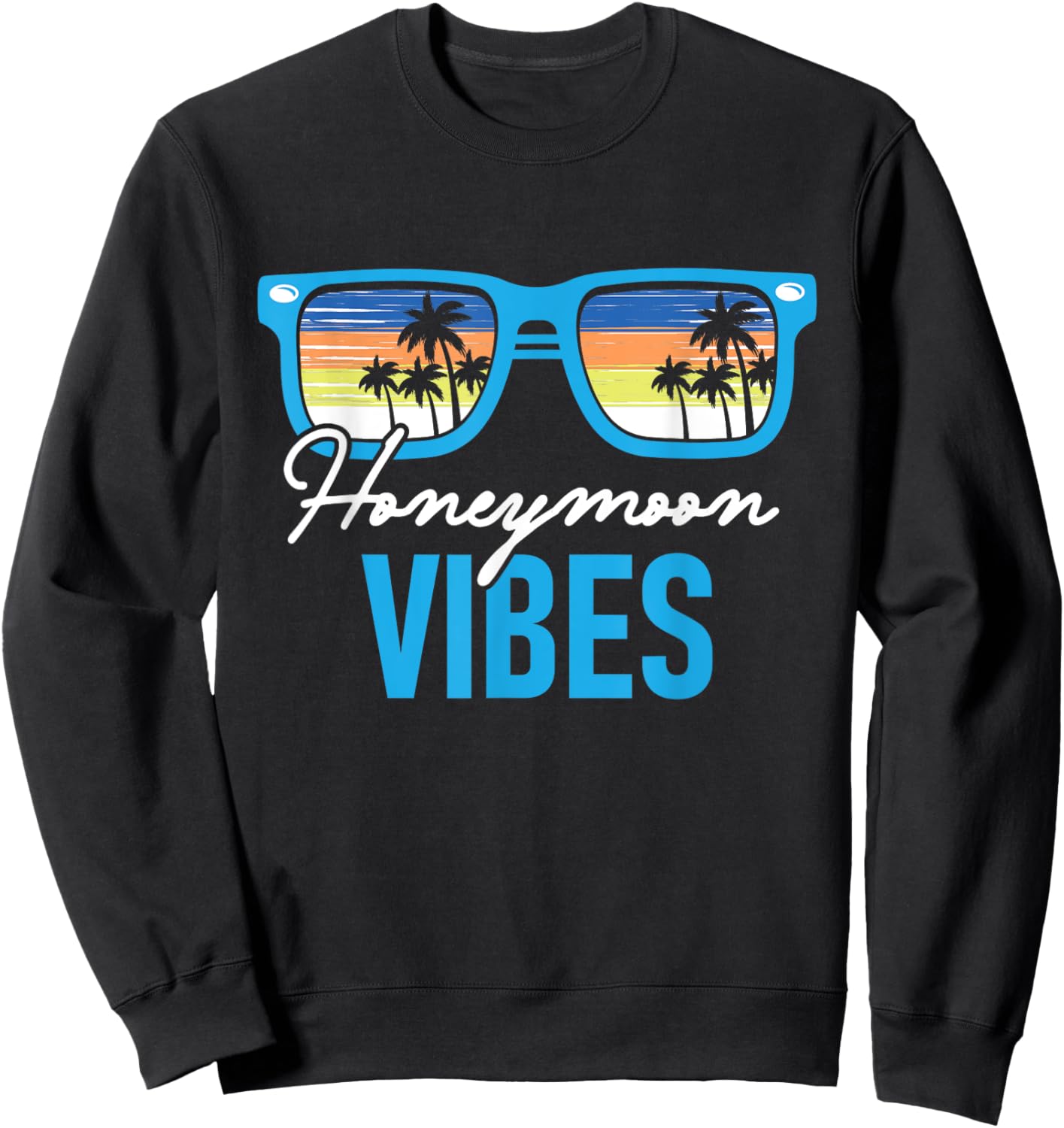 Honeymoon Vibes - Honeymooning Vacation Wedding Bride Groom Sweatshirt - Sweatshirt | Black