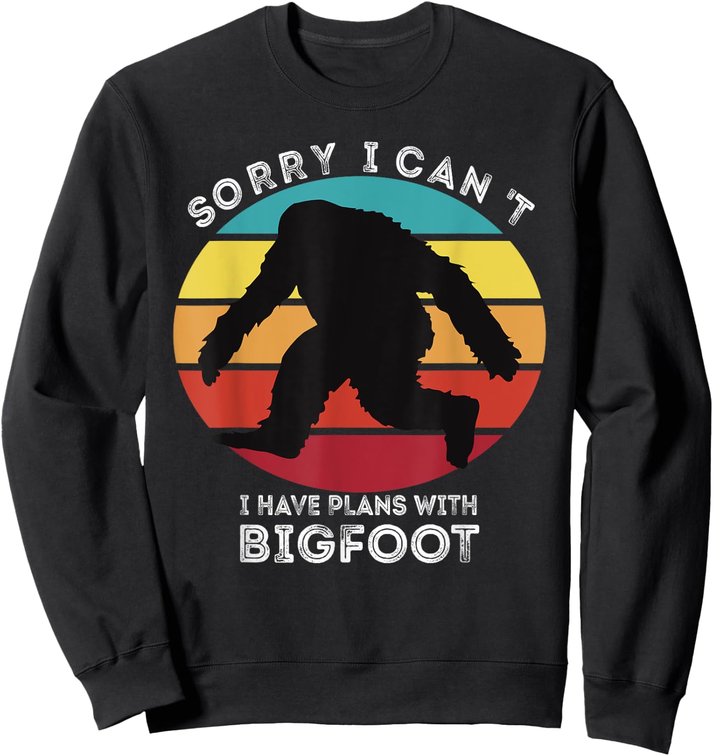 I have Plans With Yeti Sasquatch Men Kids Bigfoot Sweatshirt - Sweatshirt | Black