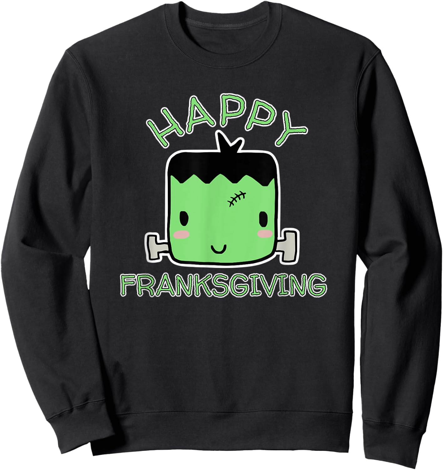 Cute Funny Thanksgiving, Happy Franksgiving design Sweatshirt - Sweatshirt | Black